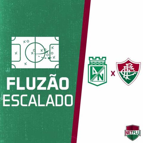 Fluzão escalado para o duelo com o Atlético Nacional (COL)