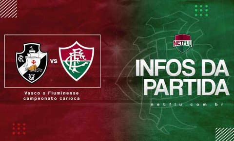 Vasco x Fluminense: Prováveis escalações, arbitragem, onde assistir e mais