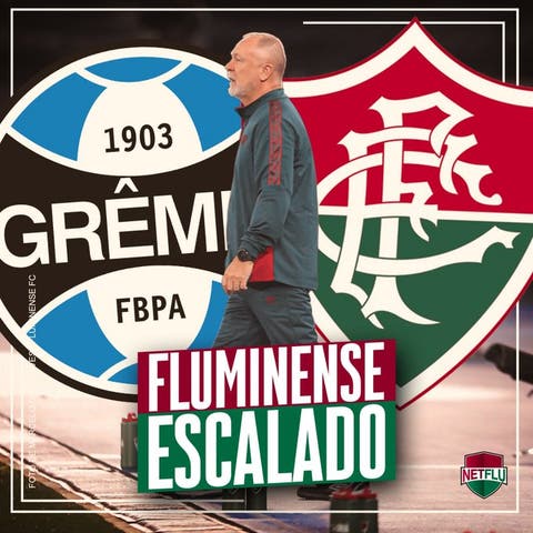 Escalação Flu x Gremio